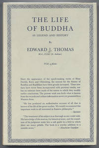 THE LIFE OF BUDDHA As Legend and History. by THOMAS, Edward J