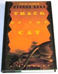 Track of the Cat by Nevada Barr - Signed First Edition - 1993 - from Squid Ink Books (SKU: biblio5242)