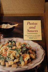 Pastas and Sauces: Easy Low-Fat Dishes Based on One of the World&#039;s Most  Versatile Ingredients by Prevention Magazine - 1995