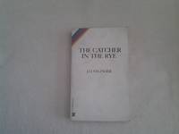 The Catcher in the Rye by J.d. Salinger - 1991