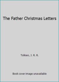 The Father Christmas Letters by Tolkien, J. R. R - 1978