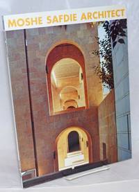 image of Moshe Safdie, Architect. Reprint from Architecture of Israel VIII