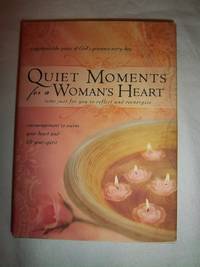 Quiet Moments for a Woman's Heart