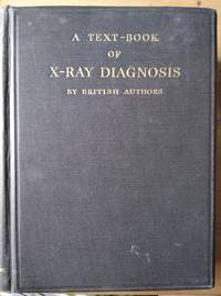 Text Book of X-Ray Diagnosis Volume 3 by Shanks, Kerley, Twinin - 1939