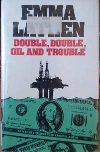 cover of Double, Double, Oil and Trouble