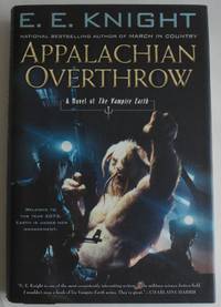 Appalachian Overthrow: A Novel of the Vampire Earth