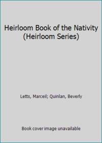 Heirloom Book of the Nativity (Heirloom Series)