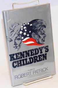 image of Kennedy's Children a play