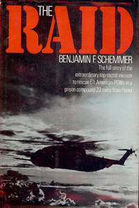 THE RAID by Benjamin F SCHEMMER - Hardcover - 1976 - from Antic Hay Books (SKU: 2607)