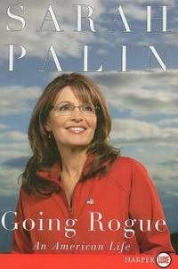 Going Rogue : An American Life