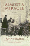 Almost A Miracle: The American Victory In The War Of Independence