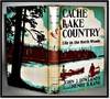 Cache Lake Country