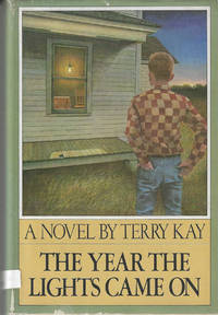 The Year the Lights Came On by Kay, Terry - 1976