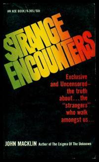 STRANGE ENCOUNTERS by Macklin, John - 1968