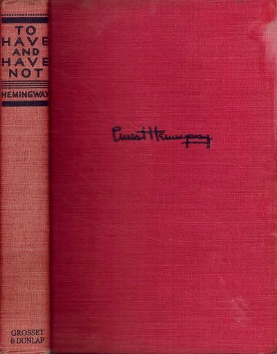 To Have and Have Not. Grosset & Dunlap,…