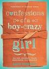 Confessions Boy Crazy Girl