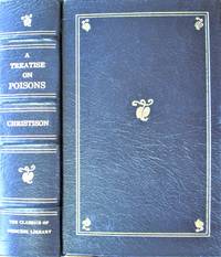 image of A Treatise on Poisons in Relation to Medical Jurisprudence, Physiology, and the Practice of Physic
