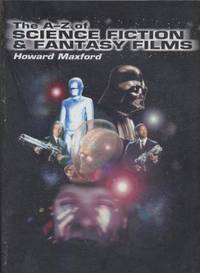 THE A-Z OF SCIENCE FICTION AND FANTASY FILMS