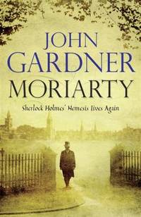 Moriarty. John Gardner