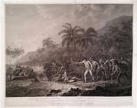 image of The Death of Captain Cook. To the Right Honourable the Lords Commissioners for executing the Office of Lord High Admiral of Great Britain & c. This Plate representing The Death of Captain Cook is humbly inscribed. By their Lordship's most obedient and devoted Servant, John Webber