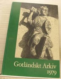 Gotländskt arkiv 1979. Årgång 51. Meddelanden…