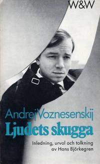 Ljudets skugga. Inledning, urval och tolkning av…