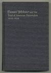 Daniel Webster and the Trial of American Nationalism, 1843-1852