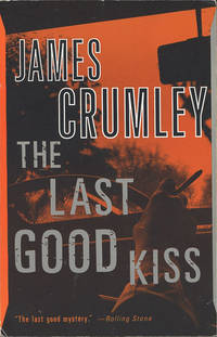 The Last Good Kiss (Signed and inscribed)