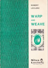 Warp and Weave by LeClerc,Robert - 1973