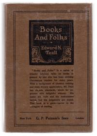 Books And Folks by TEALL, Edward N - 1921