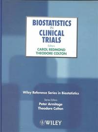 Biostatistics In Clinical Trials By Carol K Redmond 2001