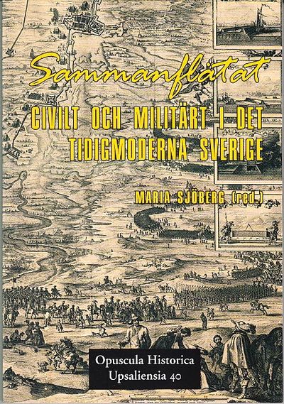 Sammanflätat. Civilt och militärt i det…