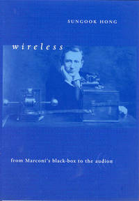 Wireless: From Marconi's Black-Box to the Audion