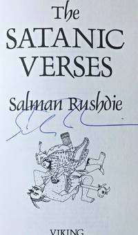 THE SATANIC VERSES (SIGNED) by Salman Rushdie - Feb 22, 1989