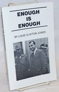 image of Enough is enough; a collection of articles, letters and speeches