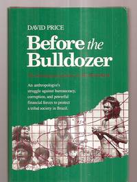 cover of BEFORE THE BULLDOZER: THE NAMBIQUARA INDIANS AND THE WORLD BANK