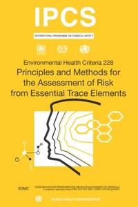Principles and Methods for the Assessment of Risk from Essential Trace Elements: Environmental...