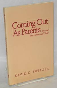 Coming out as parents; you and your homosexual child