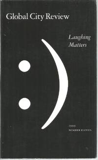cover of Global City Review: Laughing Matters Issue 1999, Number Eleven