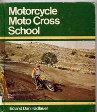 Motorcycle moto cross school (Schools for action) by Ed Radlauer - 1975