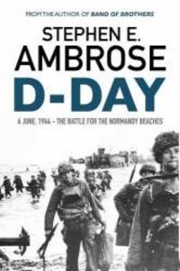 image of D-Day: June 6, 1944: The Battle for the Normandy Beaches