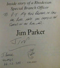 Assignment Selous Scouts: Inside Story of a Rhodesian Special Branch Officer by Jim Parker - Paperback - Signed First Edition - 2006 - from Chapter 1 Books (SKU: 84iz)