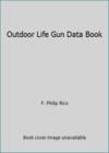Outdoor Life Gun Data Book