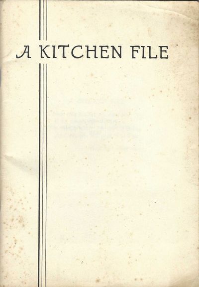 A Kitchen File. [Sold for the Benefit of the Refugee Children in Care of the American Friends' Service Committee]