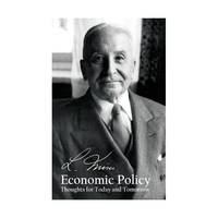 Economic Policy: Thoughts for Today and Tomorrow