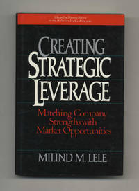 image of Creating Strategic Leverage: Matching Company Strengths with Market Opportunities - 1st Edition/1st Printing