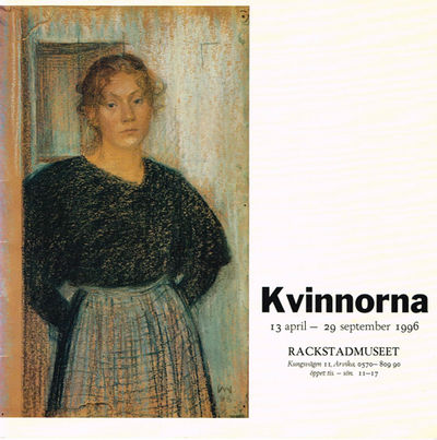 Kvinnorna. 13 april-29 september 1996.…