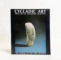 Cycladic Art : Ancient Sculpture and Ceramics of the Aegean from the N. P. Goulandris Collection