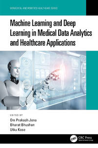 Machine Learning and Deep Learning in Medical Data Analytics and Healthcare Applications