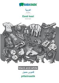 Arabic (in arabic script) - Eesti keel, visual dictionary, BW:BABADADA Arabic (in arabic script) - Estonian, visual dictionary, BW